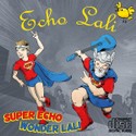SEWL (Super Echo - Wonder Lali)